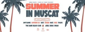 House Of Yanos Presents Summer in Muscat